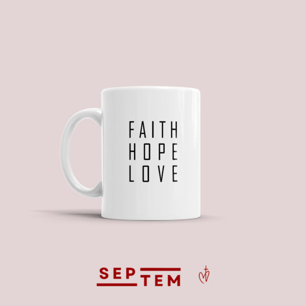 Mug - Faith Love Hope