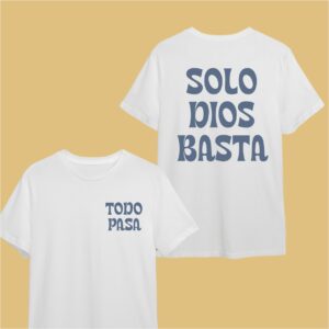 Camiseta Solo Dios Basta