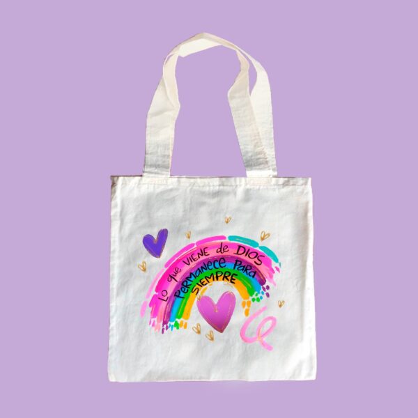 Tote Bag - Lo que viene de Dios permanece para siempre