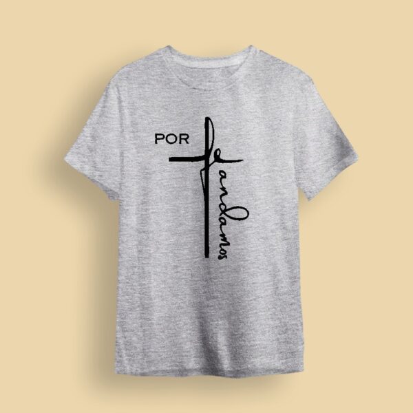 Camiseta Por fe andamos - Image 3