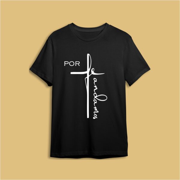 Camiseta Por fe andamos