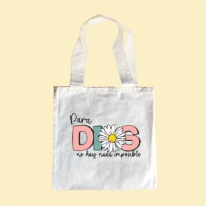 Tote Bag - Para Dios no hay nada imposible