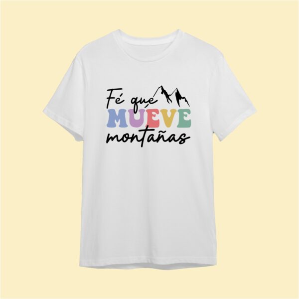 Camiseta Fe que mueve montañas