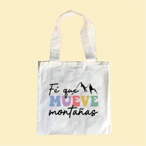 Tote Bag - Fe que mueve montañas