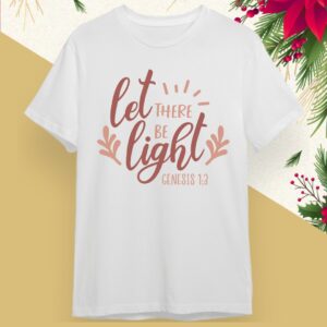Camiseta Let There Be Light