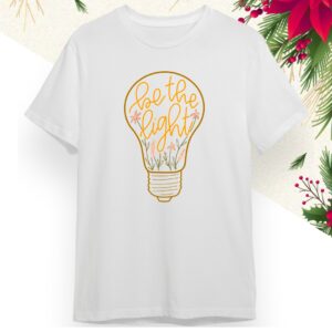 Camiseta Be The Light