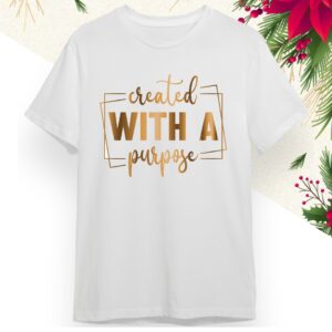 Camiseta Created With A Purpuse